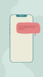 Funny Pick Up Lines: "I'm not religious, but you're the answer to all of my prayers."