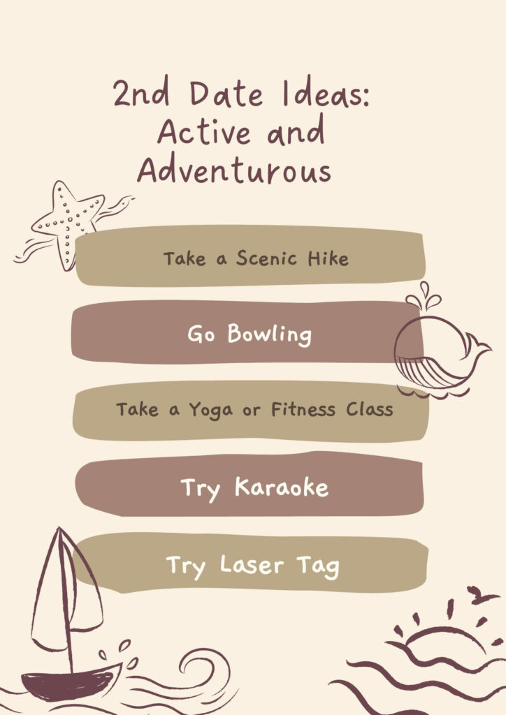 2nd Date Ideas: Take a Scenic Hike, Go Bowling, Take a Yoga or Fitness Class, Try Laser Tag, Try Karaoke